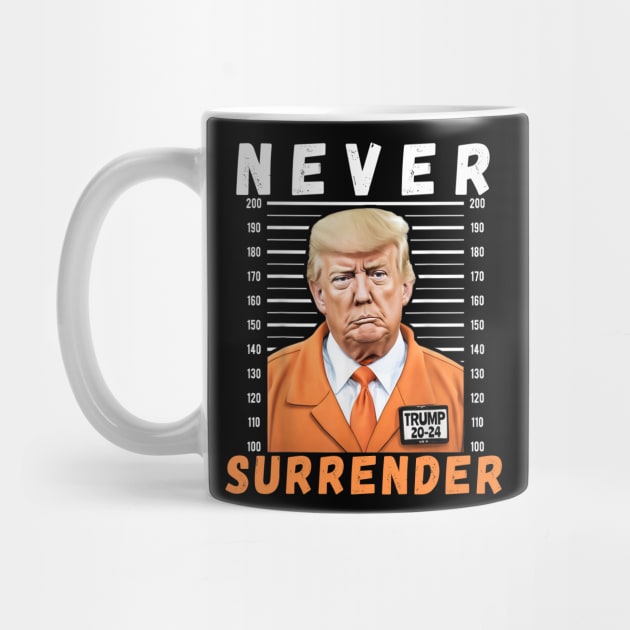 Never Surrender Pro Trump by Bearlyguyart